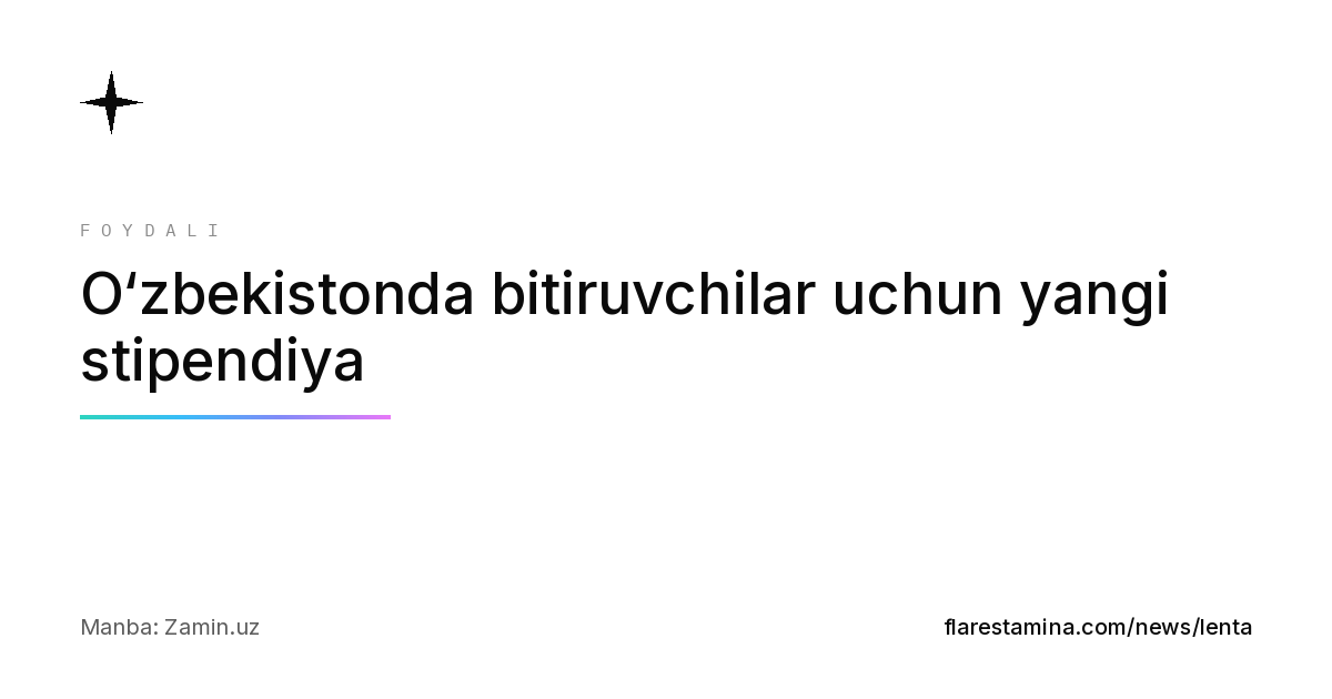 O‘zbekistonda bitiruvchilar uchun yangi stipendiya